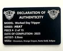 Load image into Gallery viewer, Worked Day Tripper "HEAT"